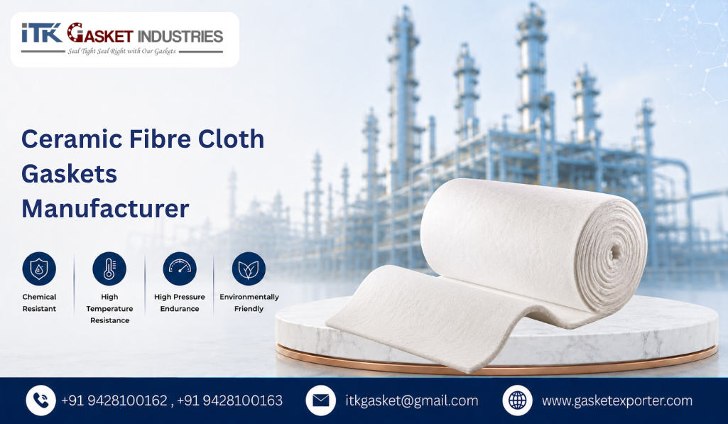 Ceramic Fibre Cloth Gaskets Manufacturer