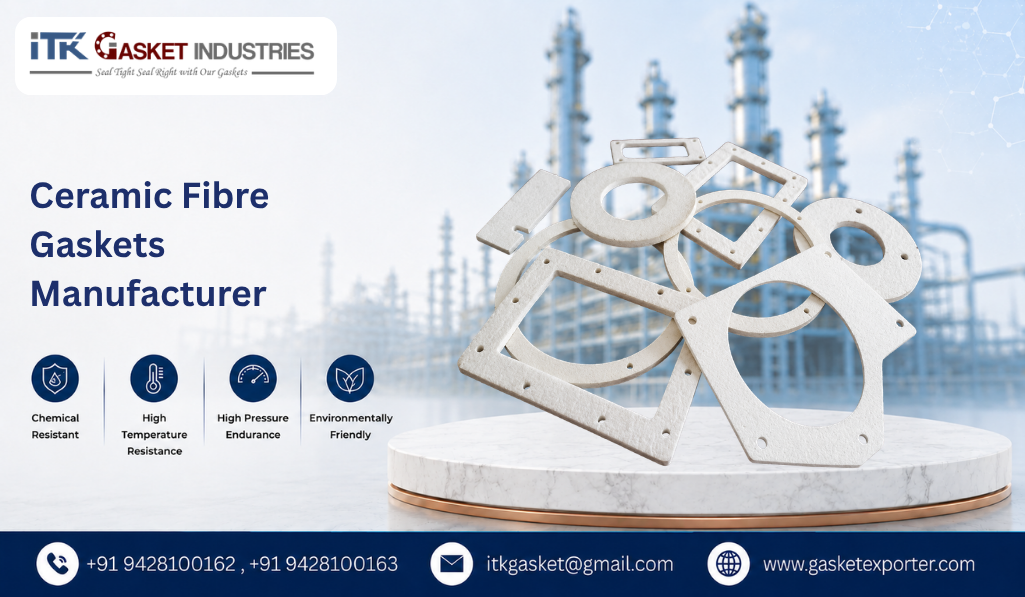 Ceramic Fibre Gaskets Manufacturer