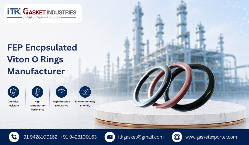 FEP Encpsulated Viton O Rings Manufacturer