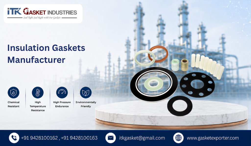 Insulation Gaskets Manufacturer