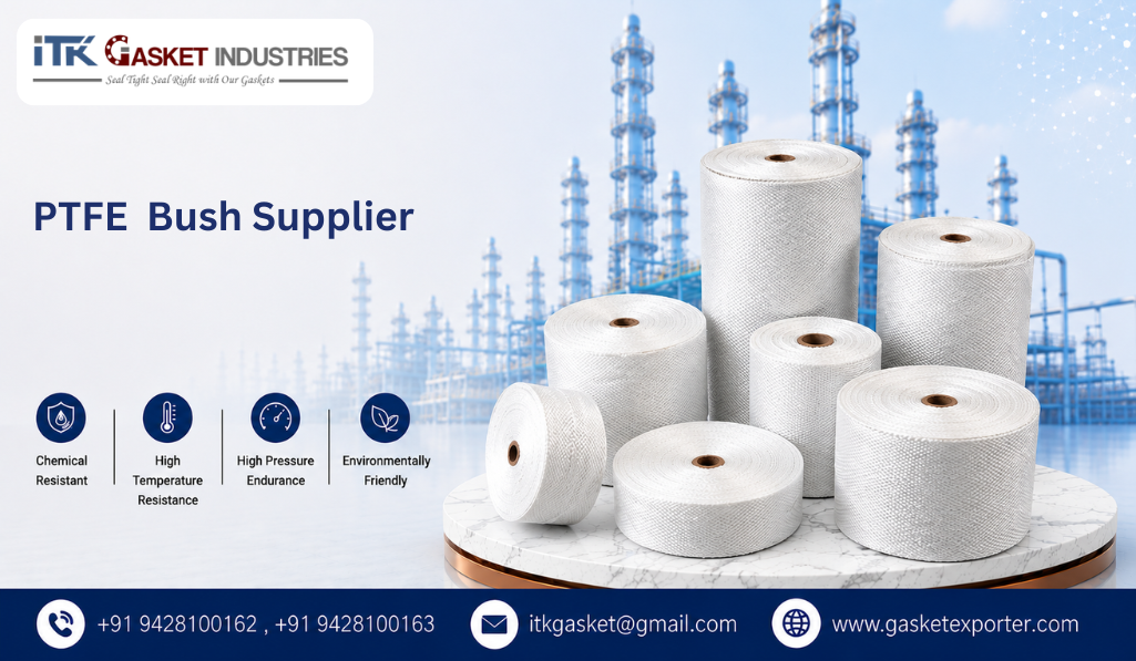 PTFE Bush Supplier