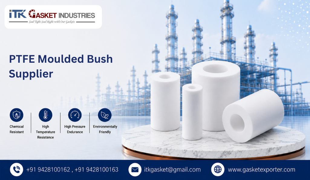 PTFE Moulded Bush Supplier