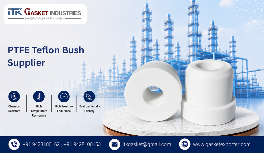PTFE Teflon Bush Supplier