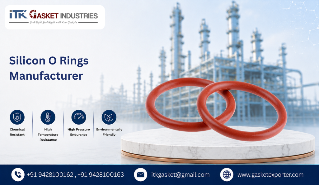 Silicon O Rings Manufacturer