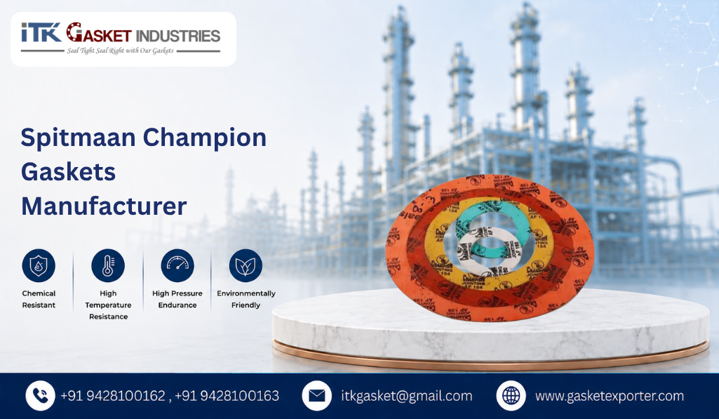 Spitmaan Champion Gaskets Manufacturer
