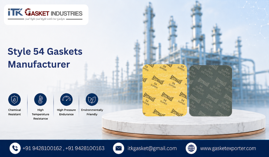 Style 54 Gaskets Manufacturer