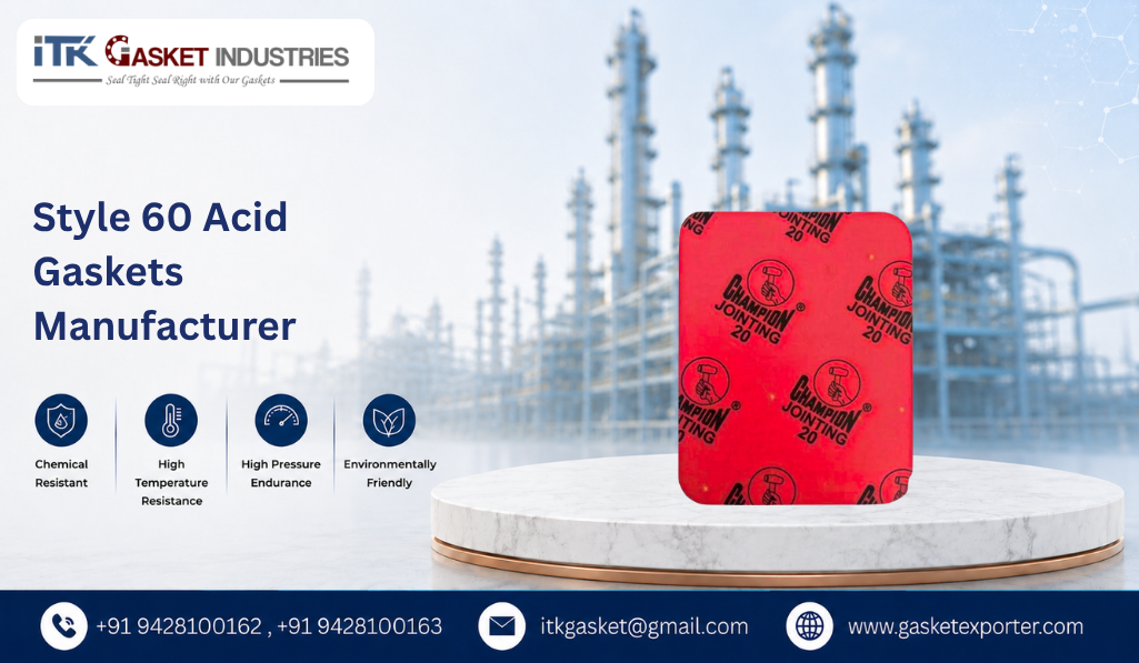 Style 60 Acid Gaskets Manufacturer
