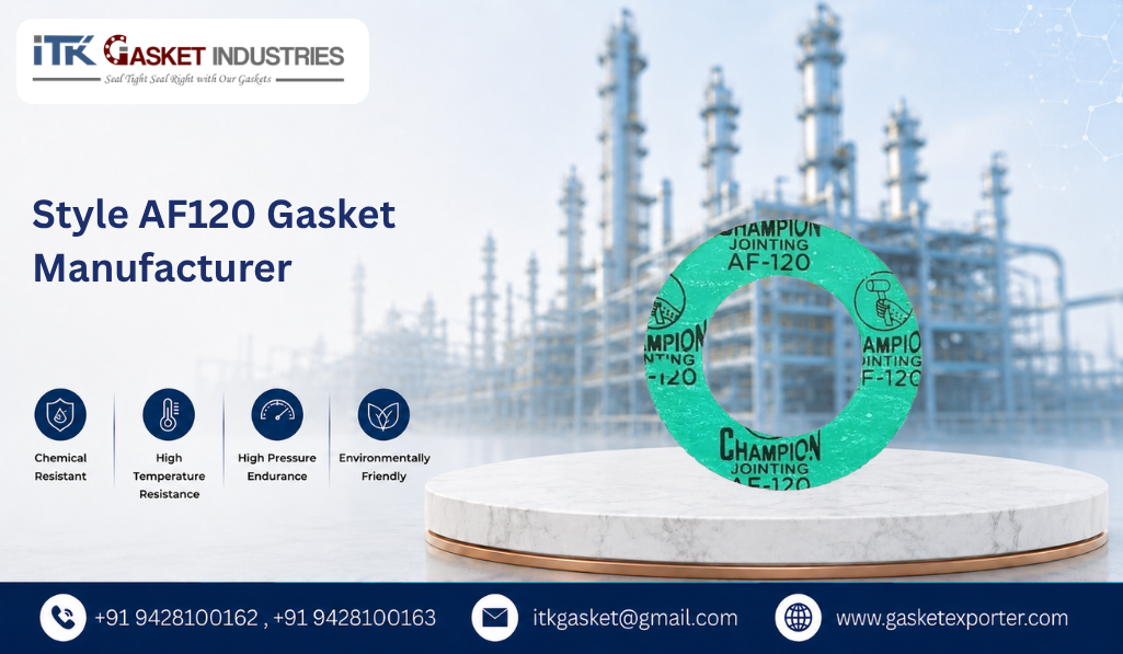 Style AF120 Gasket Manufacturer
